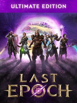 Last Epoch: Ultimate Edition