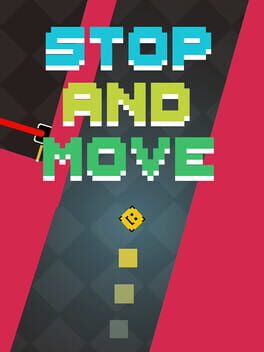 Stop and Move