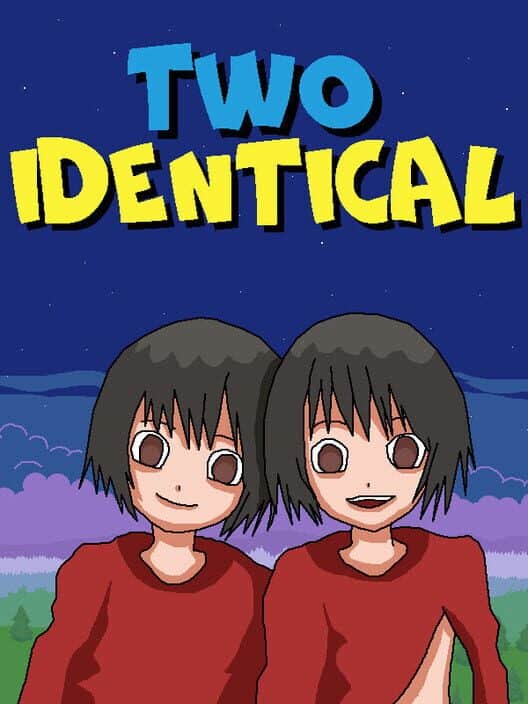 Two Identical