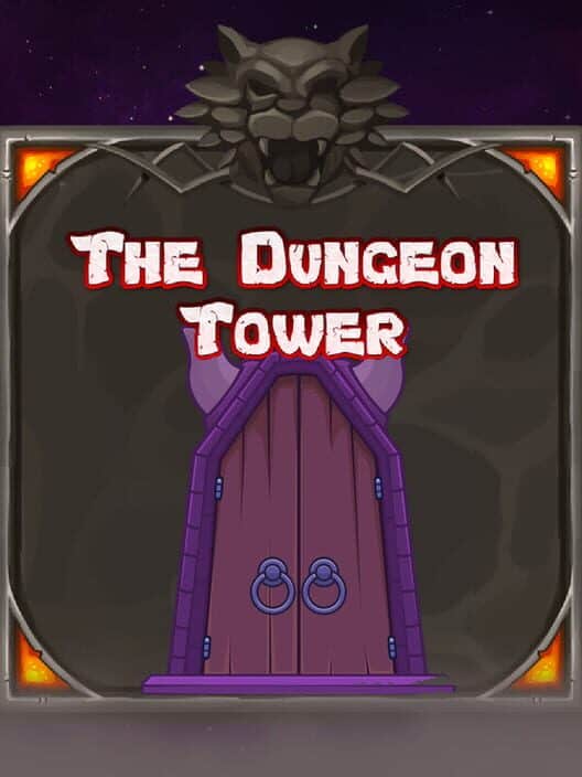 The Dungeon Tower
