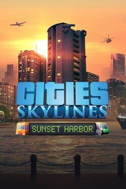Cities: Skylines - Remastered: Sunset Harbor