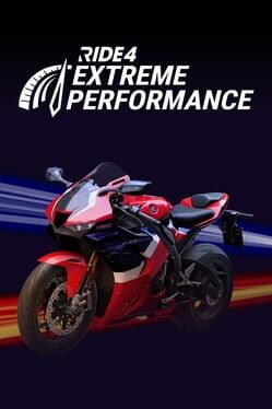 Ride 4: Extreme Performance