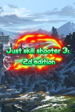 Just Skill Shooter 3: 2D Edition