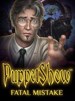 PuppetShow: Fatal Mistake - Collector's Edition