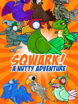 Sqwark! A Nutty Adventure