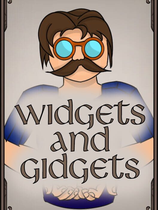 Widgets and Gidgets