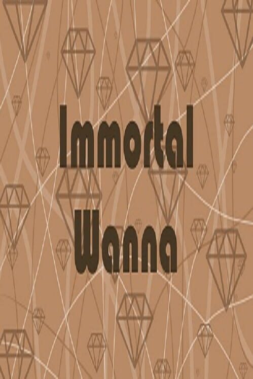 Immortal Wanna