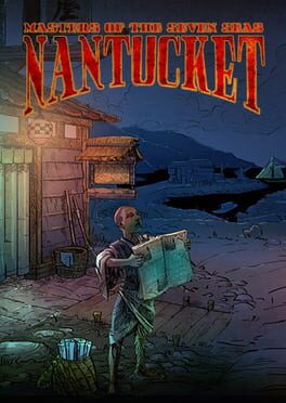 Nantucket: Masters of the Seven Seas