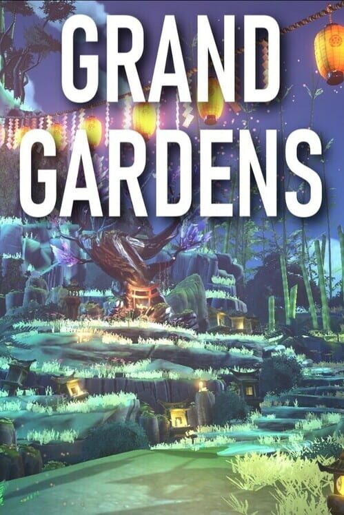 Grand Gardens