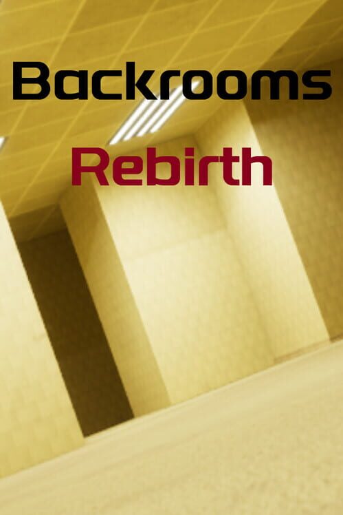 Backrooms: Rebirth