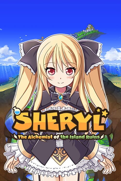 Sheryl: The Alchemist of the Island Ruins