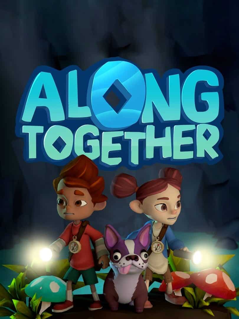 Along Together